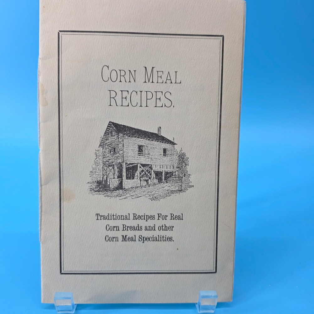 Vintage 1978 Corn Meal Recipes Cookbook Sunny South Press Georgia Agrirama